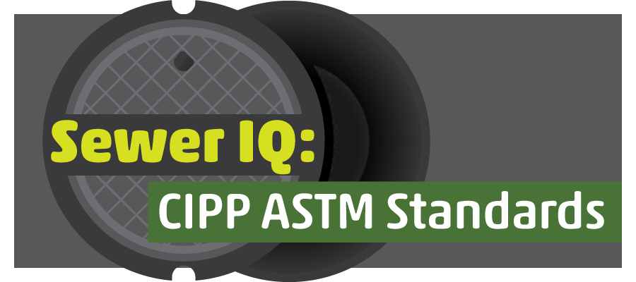 SewerIQ ASTM CIPP